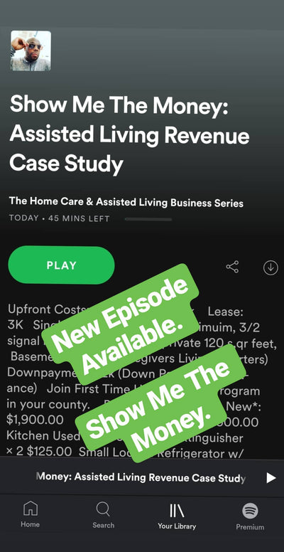 Show Me The Money: Assisted Living Revenue Case Study (Podcast)